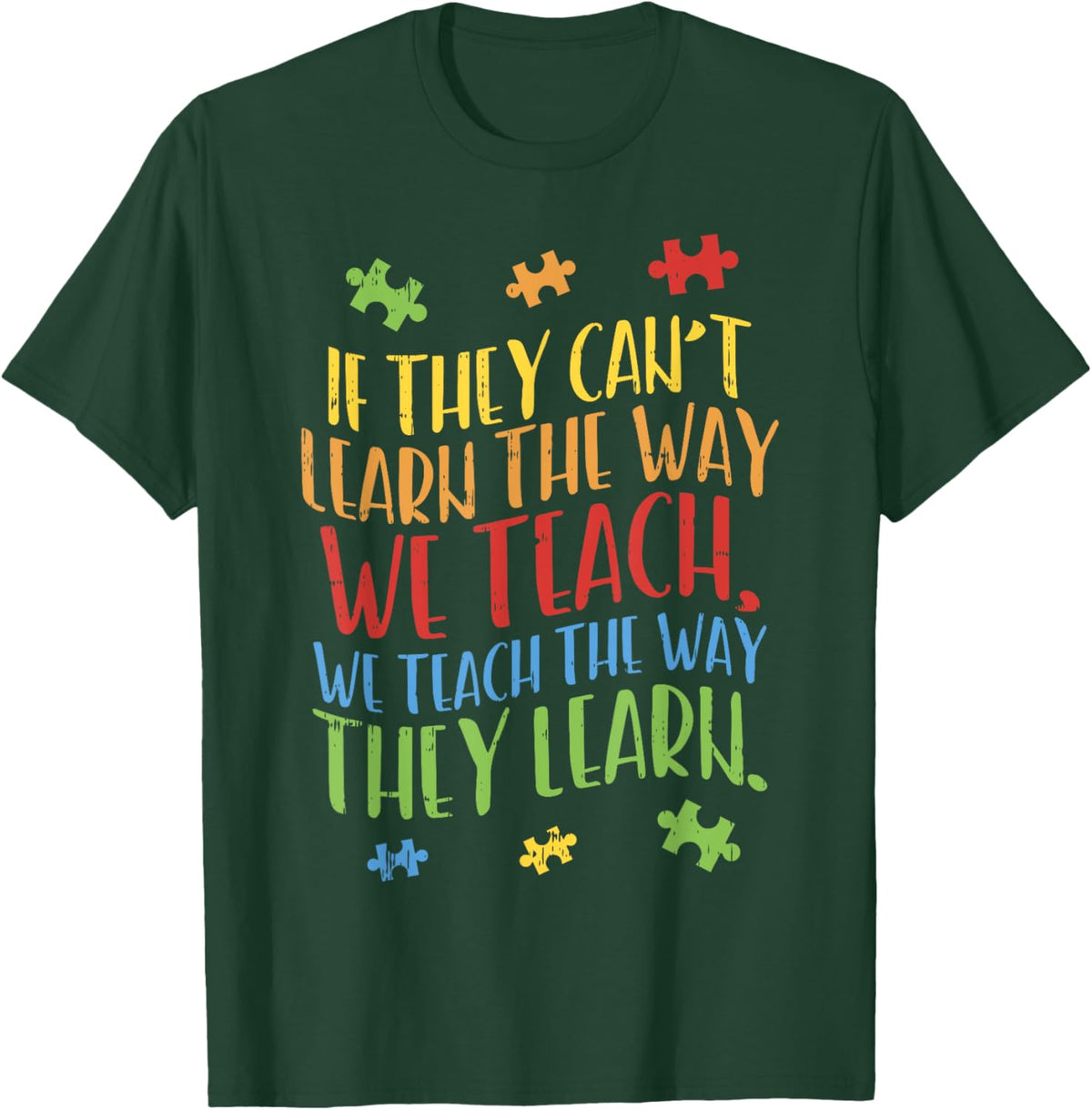 Autism Awareness Teacher Shirt Autistic Teach Learn Gift