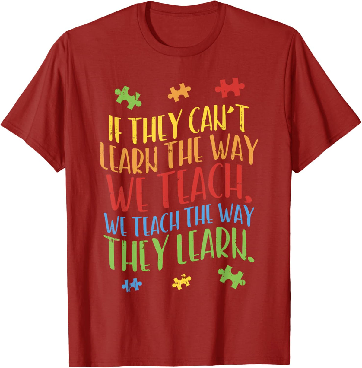 Autism Awareness Teacher Shirt Autistic Teach Learn Gift