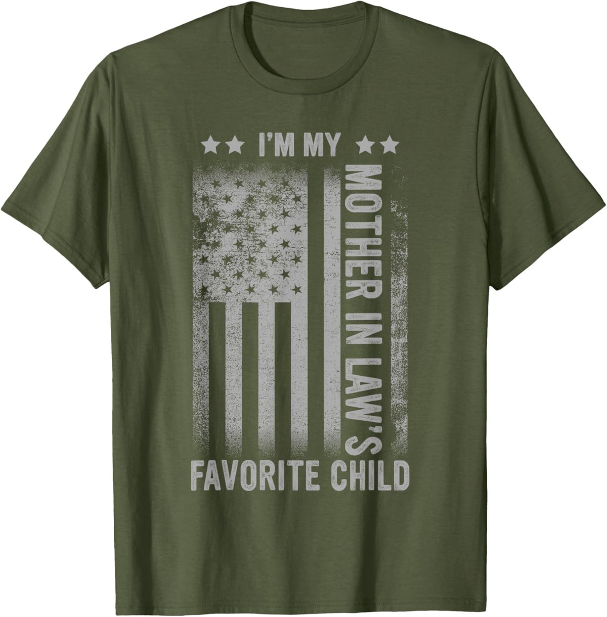 I'm My Mother In Law's Favorite Child Funny Men Father's Day